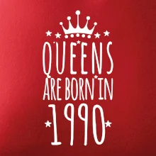 Queens are born in 1990