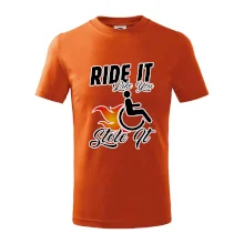 Ride it Like You Stole it Ride it Like You Stole it