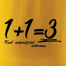 1+1=3 keď nepoužiješ ochranu