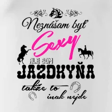Neznášam byť sexy - Jazdkyňa Neznášam byť sexy - Jazdkyňa