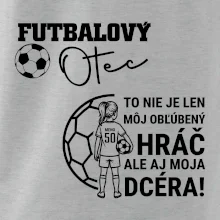 Futbalový otec - jedna dcéra (vaše meno a číslo)