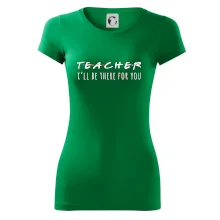 Teacher i'll be there for you