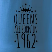 Queens are born in 1962