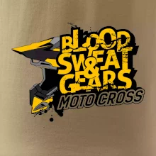 Motocross blood sweat gears Motocross blood sweat gears