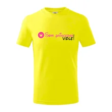 Som princezná Vole! Som princezná Vole!