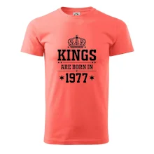Kings are born in 1977 Kings are born in 1977