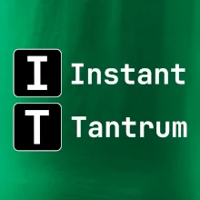 IT Nápis Instant Tantrum