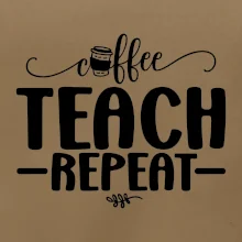 Coffee teach repeat