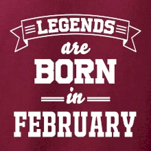 Legends are born in February