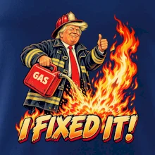 Donald Trump jako hasič I fixed it