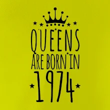 Queens are born in 1974