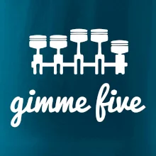 Gimme five - daj mi päť - päťvalec