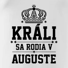 Králi sa rodia v auguste