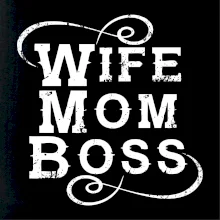 Wife mom boss