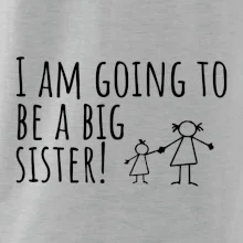 I am going to be a big sister!