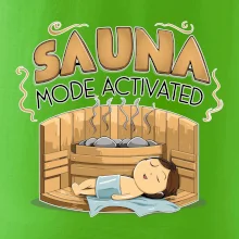 Sauna mode activated