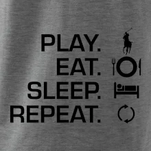 Play Eat Sleep Repeat polo Play Eat Sleep Repeat polo