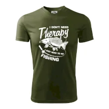 I dont need therapy - fishing I dont need therapy - fishing