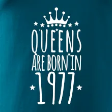Queens are born in 1977 Queens are born in 1977