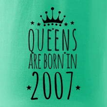 Queens are born in 2007