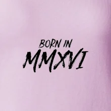 Born in - Rímske číslo 2016