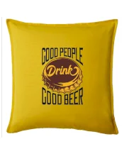 Good People Drink good Beer