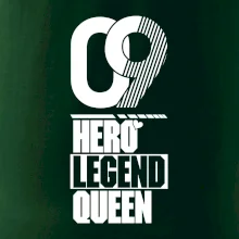 Hero, Legend, queen 2009