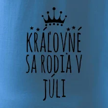 Kráľovné sa rodia v júli