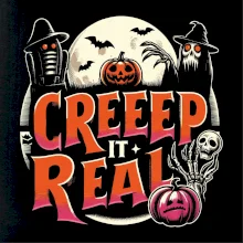 Creep it real