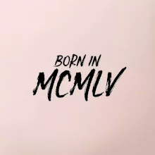 Born in - Rímske číslo 1955