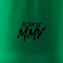 Born in - Rímske číslo 2005