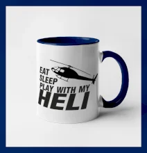 Eat Sleep Play With My Heli Eat Sleep Play With My Heli