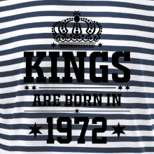 Kings are born in 1972