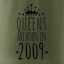 Queens are born in 2009