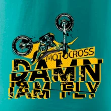 Motocross damn iam fly Motocross damn iam fly