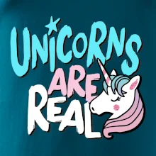 Unicorns are real ponny Unicorns are real ponny
