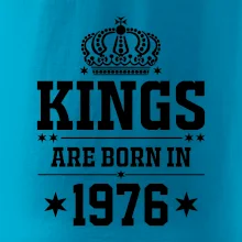 Kings are born in 1976