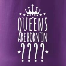 Queens  are born in (Vlastný mesiac narodenia)