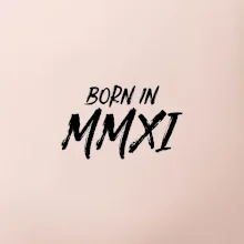 Born in - Rímske číslo 2011