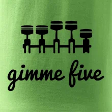 Gimme five - daj mi päť - päťvalec
