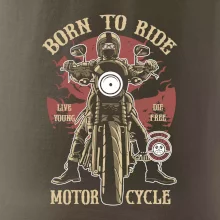 Born To Ride - motor cycle
