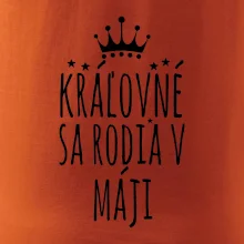 Kráľovné sa rodia v máji