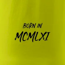 Born in - Rímske číslo 1961