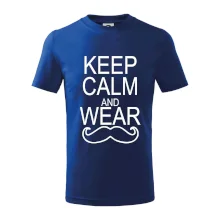 Keep calm and wear mustache Keep calm and wear mustache