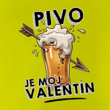 Pivo je môj valentín