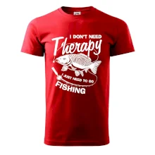 I dont need therapy - fishing I dont need therapy - fishing