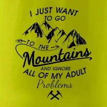 I just to go Mountains - Zahoď problémy a choď do hôr
