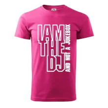 Iam the dj and not a jukebox na výšku Iam the dj and not a jukebox na výšku