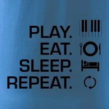 Play eat sleep piano