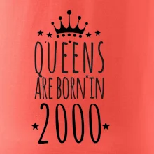 Queens are born in 2000